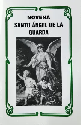 NOVENA SANTO ANGEL DE LA GUARDA