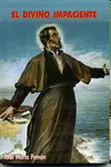 DIVINO IMPACIENTE, EL (AUDILIBRO)