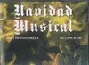 NAVIDAD MUSICAL, MISA DE PASTORELA VILLANCICOS CD