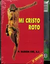 AUDIOLIBRO MI CRISTO ROTO