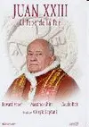 DVD JUAN XXIII, EL PAPA DE LA PAZ DVD JUAN XXIII, EL PAPA DE LA PAZ