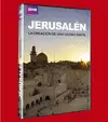 DVD JERUSALÉN. LA CREACIÓN DE UNA CIUDAD SANTA DVD JERUSALÉN. LA CREACIÓN DE UNA CIUDAD SANTA