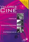 VALORES DE CINE 3: FAMILIA, COMUNICACIÓN Y EXPERIENCIA