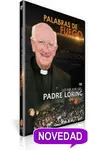 DVD LO MEJOR DEL PADRE LORING. PALABRAS DE FUEGO