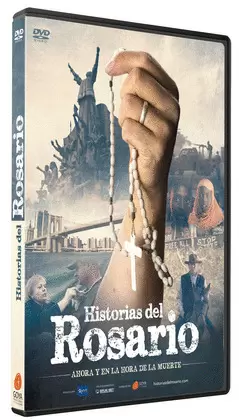 DVD HISTORIAS DEL ROSARIO. AHORA Y EN LA HORA DE LA MUERTE