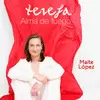 CD TERESA, ALMA DE FUEGO