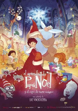 EL APRENDIZ DE PAPÁ NOEL Y EL COPO DE NIEVE MÁGICO EL APRENDIZ DE PAPÁ NOEL Y EL COPO DE NIEVE MÁGICO
