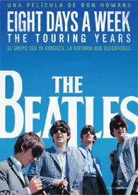 THE BEATLES: EIGHT DAYS A WEEK.THE TOURING YEARS