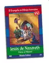 JESÚS DE NAZARETH - ¡VIENE EL MESIAS!