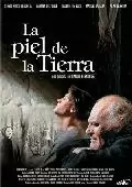 DVD LA PIEL DE LA TIERRA