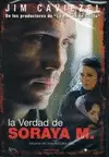 LA VERDAD DE SORAYA M. LA VERDAD DE SORAYA M.