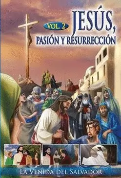 JESÚS VOL. 2, PASIÓN Y RESURRECCIÓN