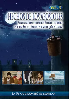 DVD HECHOS DE LOS APÓSTOLES. VOL 3 DVD HECHOS DE LOS APÓSTOLES. VOL 3