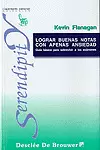 LOGRAR BUENAS NOTAS CON APENAS ANSIEDAD GUÍA BÁSICA PARA SOBREVIVIR A LOS EXÁMEN