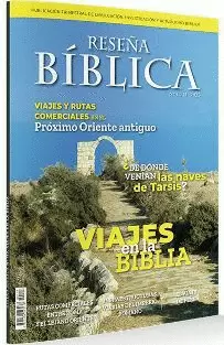 RESEÑA BÍBLICA 117 VIAJES EN LA BIBLIA