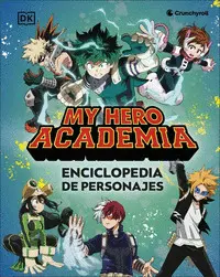 MY HERO ACADEMIA ENCICLOPEDIA DE PERSONAJES