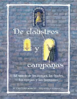 DE CLAUSTROS Y CAMPANAS