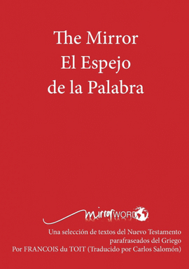 THE MIRROR EL ESPEJO DE LA PALABRA