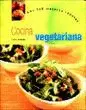 COCINA VEGETARIANA: LAS 100 MEJORES RECETAS