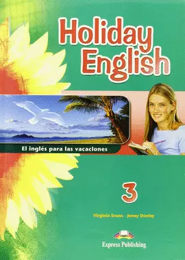 HOLIDAY ENGLISH 3 ESO STUDENT PACK
