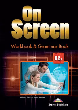 ON SCREEN B2+ WORKBOOK & GRAMMAR BOOK INTERNATIONAL