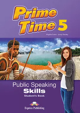PRIME TIME 5 PUBLIC SPEAKING SKILLS STUDENT'S BOOK