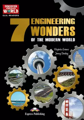 THE 7 ENGINEERING WONDERS OF THE WORLD