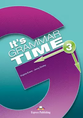 IT'S GRAMMAR TIME 3 STUDENT'S BOOK