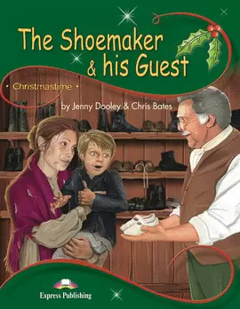 THE SHOEMAKER & HIS GUEST