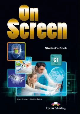 ON SCREEN C1 STUDENT?S BOOK