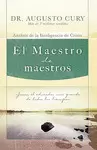 EL MAESTRO DE MAESTROS. ANALISIS DE LA INTELIGENCIA DE CRISTO