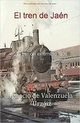 EL TREN DE JAÉN EL TREN DE JAÉN