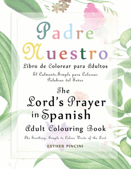 THE LORD’S PRAYER IN SPANISH ADULT COLOURING BOOK