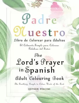 THE LORDS PRAYER IN SPANISH ADULT COLOURING BOOK