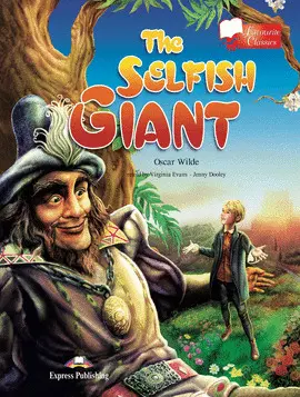 THE SELFISH GIANT (LIBRO + CD)