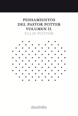 PENSAMIENTOS DEL PASTOR POTTER VOLUMEN II