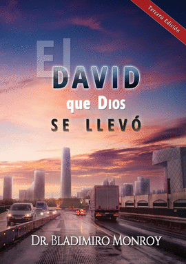 EL DAVID QUE DIOS SE LLEVÓ