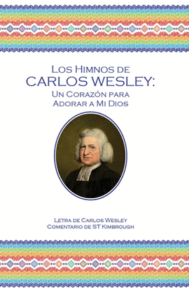 LOS HIMNOS DE CARLOS WESLEY