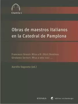 OBRAS DE MAESTROS ITALIANOS EN LA CATEDRAL DE PAMPLONA