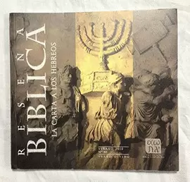 RESEÑA BÍBLICA Nº66 - LA CARTA A LOS HEBREOS