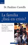 LA FAMILIA,  ESTÁ EN CRISIS?