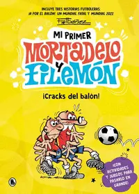 MI PRIMER MORTADELO Y FILEMON CRACKS DEL BALON