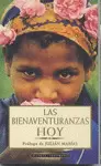 LAS BIENAVENTURANZAS HOY LAS BIENAVENTURANZAS HOY