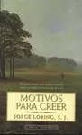 MOTIVOS PARA CREER