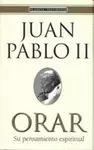 ORAR. JUAN PABLO II