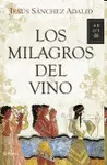 LOS MILAGROS DEL VINO