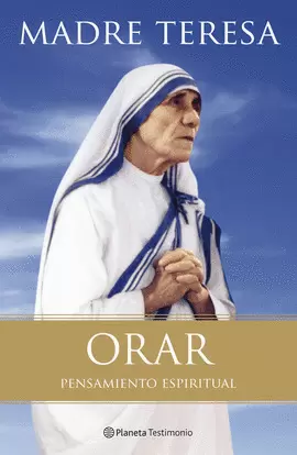 ORAR. MADRE TERESA