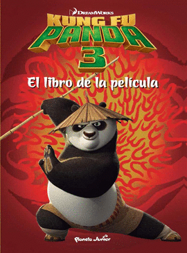 KUNG FU PANDA 3. EL LIBRO DE LA PELÍCULA
