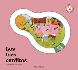 LOS TRES CERDITOS. CUENTO CON PIEZAS DESLIZABLES LOS TRES CERDITOS. CUENTO CON PIEZAS DESLIZABLES