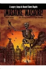 ¡MASACRE, MASACRE! ¡MASACRE, MASACRE!